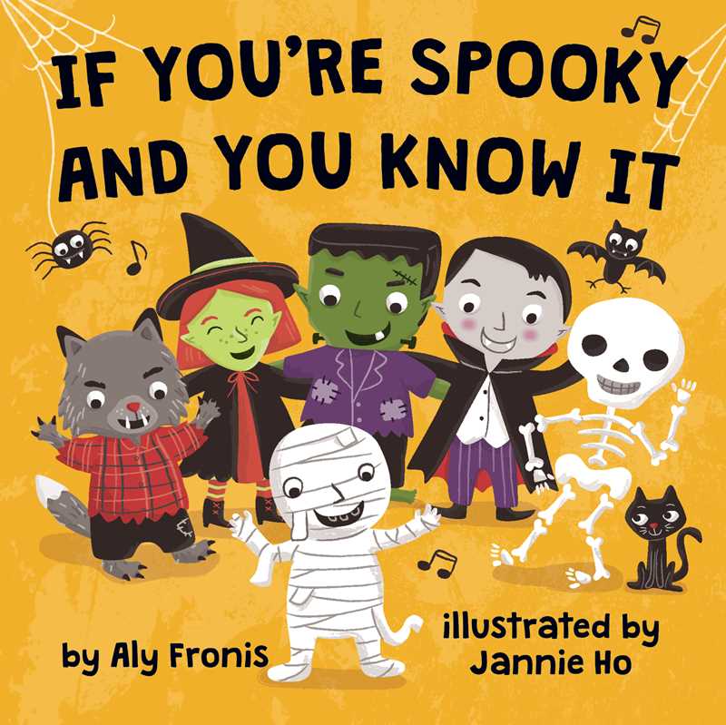 If You're Spooky and You Know It by Aly Fronis