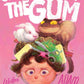 On Account of the Gum