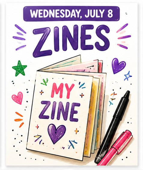 Event: Zines - July 8
