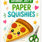 Event: Paper Squishies - July 11