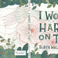 I Worked Hard on That! by Robyn Wall