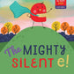 The Mighty Silent E