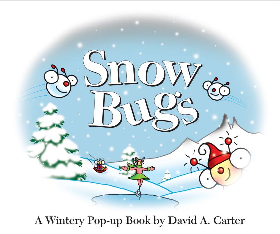 Snow Bugs by David  A. Carter