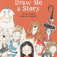 Draw Me a Story