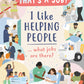 I Like Helping People… What Jobs Are There?