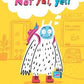 Not Yet, Yeti : Bethany V. Freitas