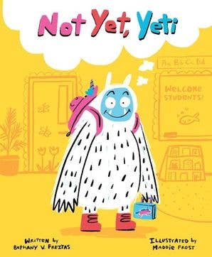 Not Yet, Yeti : Bethany V. Freitas
