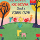 Red Rover, Red Rover, Send a Vowel Over