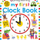 My First Clock Book: Introduction To Telling Time
