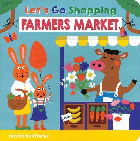 Let's Go Shopping: Farmers Market