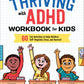 Thriving with ADHD Workbook for Kids