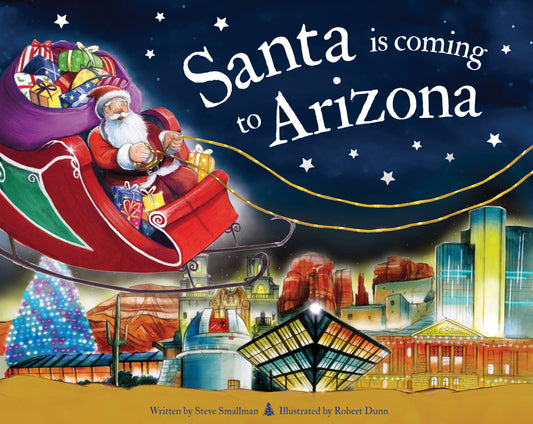 Santa Is Coming to Arizona, 2E (HC)