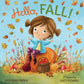 Hello, Fall! A Picture Book