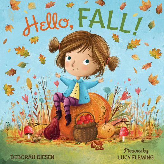 Hello, Fall! A Picture Book