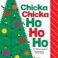Chicka Chicka Ho Ho Ho by William Boniface
