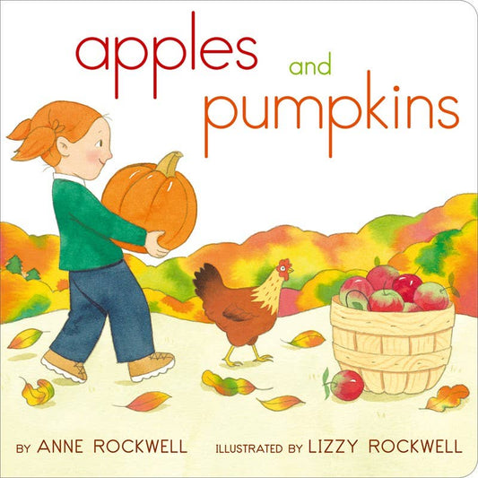 Apples and Pumpkins by Anne Rockwell