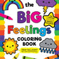 Big Feelings Coloring Book: Social-Emotional Fun For Kids