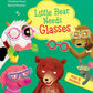 Little Bear Needs Glasses