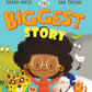 The Biggest Story