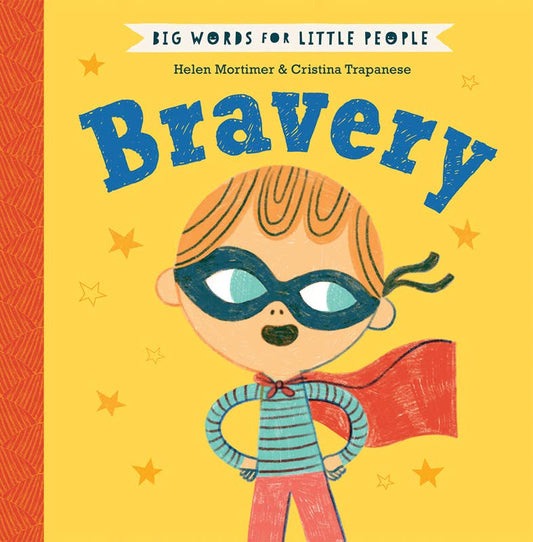 Big Words for Little People: Bravery