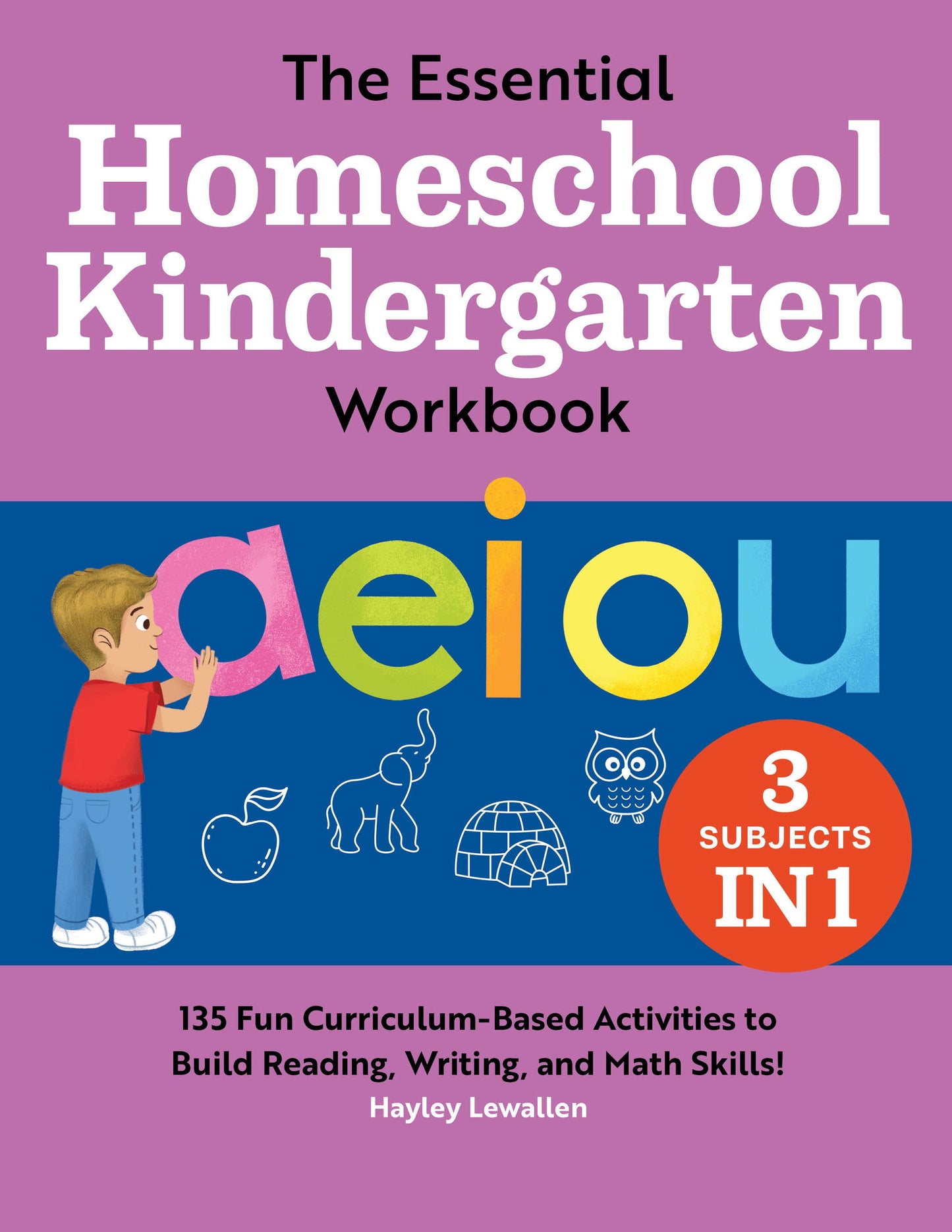 Essential Homeschool Kindergarten Workbook