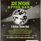 Dinos After Dark