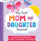 My First Mom and Daughter Journal