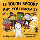 If You're Spooky and You Know It by Aly Fronis