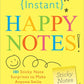 Instant Happy Notes (Original Version)(TP)