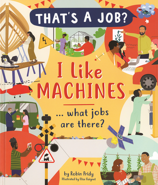 I Like Machines... What Jobs Are There?